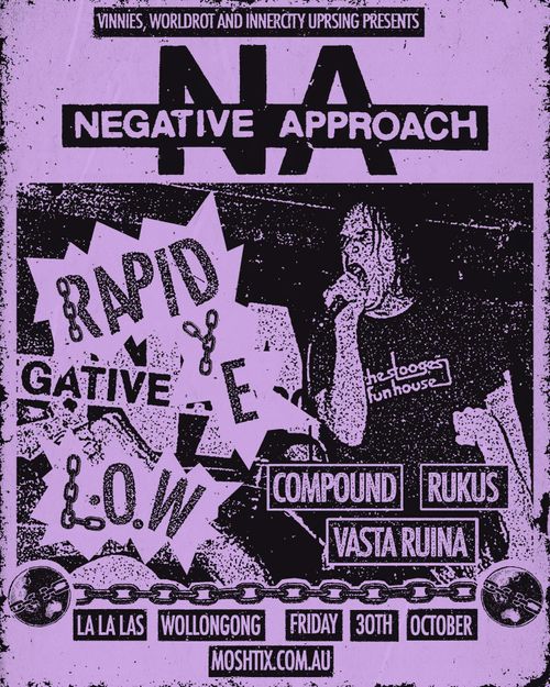 Negative Approach (USA), Rapid Dye, L.O.W, Compound, Rukus, Vasta Ruins @ La La La's 18+